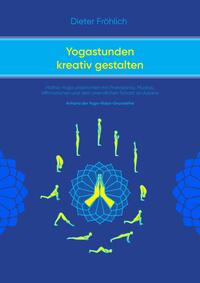 Yogastunden kreativ gestalten