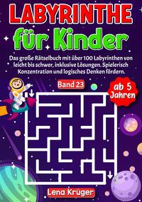 Labyrinthe für Kinder ab 5 Jahren - Band 23