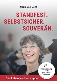 Standfest. Selbstsicher. Souverän.