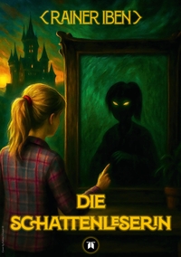 Die Schattenleserin