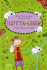 Mein Lotta-Leben (11). Volle Kanne Koala