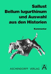 Bellum Iugurthinum und Auswahl aus den Historien