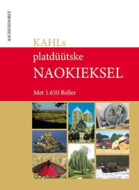 KAHL'S plattdüütske Naokieksel