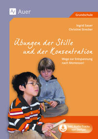 Üungen der Stille und der Konzentration