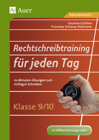 Rechtschreibtraining für jeden Tag Klasse 9/10