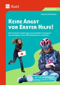 Keine Angst vor Erster Hilfe!