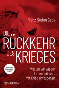 Die Rückkehr des Krieges