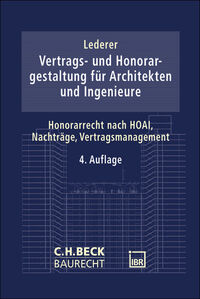 C.H. Beck Baurecht / Vertrags- und Honorargestaltung bei Architekten- und Ingenieurleistungen