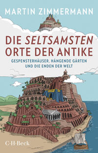 Die seltsamsten Orte der Antike