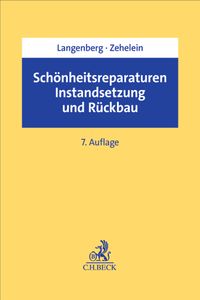Schönheitsreparaturen, Instandsetzung und Rückbau
