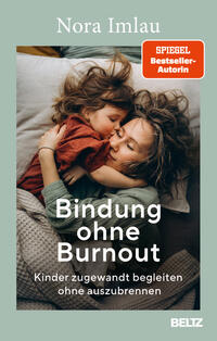 Bindung ohne Burnout