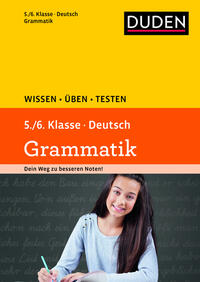 Wissen – Üben – Testen: Deutsch – Grammatik 5./6. Klasse