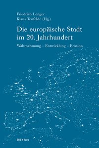 Die europäische Stadt im 20. Jahrhundert