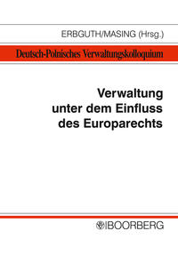 Verwaltung unter dem Einfluss des Europarechts