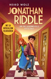Jonathan Riddle und das geheimnisvolle Rätselhaus