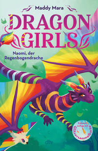 Dragon Girls – Naomi, der Regenbogendrache