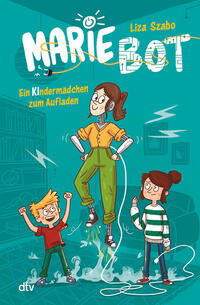 Marie Bot – Ein Kindermädchen zum Aufladen