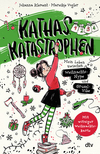 Kathas Katastrophen – Mein Leben zwischen Weihnachts-Hype und Grusel-Vibe