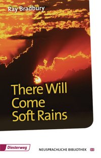 There Will Come Soft Rains