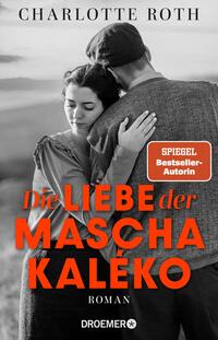 Die Liebe der Mascha Kaléko