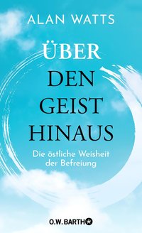 Über den Geist hinaus