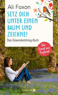 Setz dich unter einen Baum und zeichne!