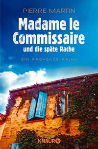 Madame le Commissaire und die späte Rache