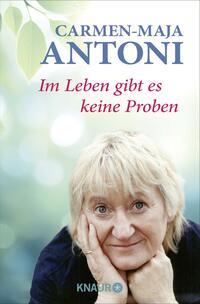 Im Leben gibt es keine Proben