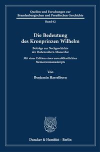 Die Bedeutung des Kronprinzen Wilhelm