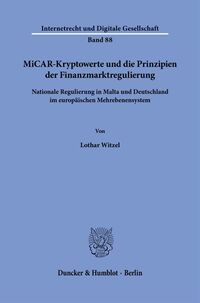MiCAR-Kryptowerte und die Prinzipien der Finanzmarktregulierung