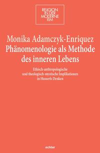 Phänomenologie als Methode des inneren Lebens