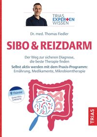 Expertenwissen: SIBO & Reizdarm