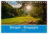 Bergell - Bregaglia Impressionen (Tischkalender 2025 DIN A5 quer), CALVENDO Monatskalender
