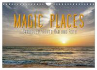 Magic Places - Sehnsuchtsorte nah und fern (Wandkalender 2025 DIN A4 quer), CALVENDO Monatskalender