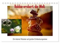 Robbie erobert die Welt (Tischkalender 2025 DIN A5 quer), CALVENDO Monatskalender