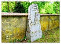 Friedhöfe - Orte der Ruhe und des Gedenkens (Wandkalender 2025 DIN A3 quer), CALVENDO Monatskalender