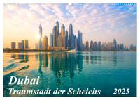 Dubai - Traumstadt der Scheichs (Wandkalender 2025 DIN A2 quer), CALVENDO Monatskalender