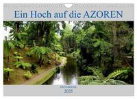 São Miguel Ein Hoch auf die Azoren (Wandkalender 2025 DIN A4 quer), CALVENDO Monatskalender
