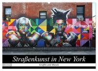 Straßenkunst in New York - Graffiti und Murals (Wandkalender 2025 DIN A2 quer), CALVENDO Monatskalender