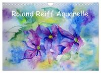 Roland Reiff Aquarelle (Wandkalender 2025 DIN A4 quer), CALVENDO Monatskalender