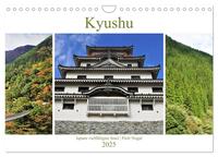 Kyushu - Japans vielfältigste Insel (Wandkalender 2025 DIN A4 quer), CALVENDO Monatskalender