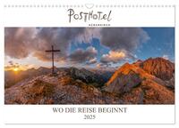 Posthotel Achenkirch - Wo die Reise beginnt (Wandkalender 2025 DIN A3 quer), CALVENDO Monatskalender