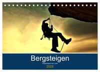 Bergsteigen - Extremsport am Limit (Tischkalender 2025 DIN A5 quer), CALVENDO Monatskalender