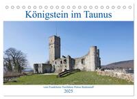 Königstein im Taunus vom Frankfurter Taxifahrer Petrus Bodenstaff (Tischkalender 2025 DIN A5 quer), CALVENDO Monatskalender