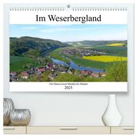 Im Weserbergland - Von Hannoversch Münden bis Minden (hochwertiger Premium Wandkalender 2025 DIN A2 quer), Kunstdruck in Hochglanz