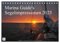 Marina Guide's Segelimpressionen 2025 (Tischkalender 2025 DIN A5 quer), CALVENDO Monatskalender