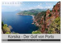 Korsika - Der Golf von Porto (Tischkalender 2025 DIN A5 quer), CALVENDO Monatskalender