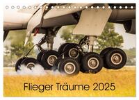 Flieger Träume 2025 (Tischkalender 2025 DIN A5 quer), CALVENDO Monatskalender