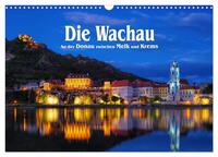 Die Wachau - An der Donau zwischen Melk und Krems (Wandkalender 2025 DIN A3 quer), CALVENDO Monatskalender