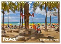 Hawaii … das ist nicht nur Waikiki (Wandkalender 2025 DIN A4 quer), CALVENDO Monatskalender